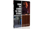 Secrets of the Pros From The Studio To Your Stereo DVD