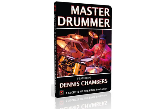 Secrets of the Pros Master Drummer Dennis Chambers (DOWNLOAD)