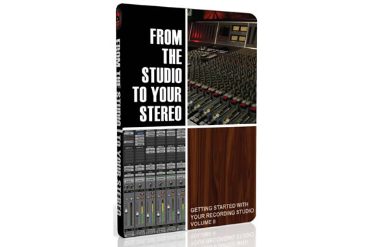 Secrets of the Pros From The Studio To Your Stereo 2 DVD